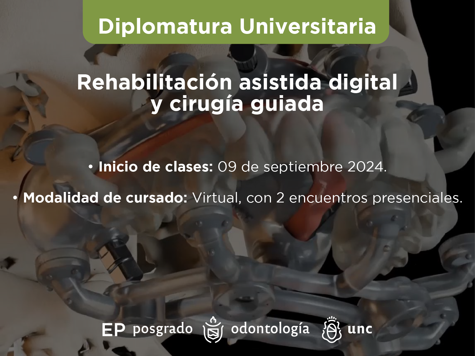 Diplomatura universitaria en rehabilitación asistida digital y cirugía guiada.2024.